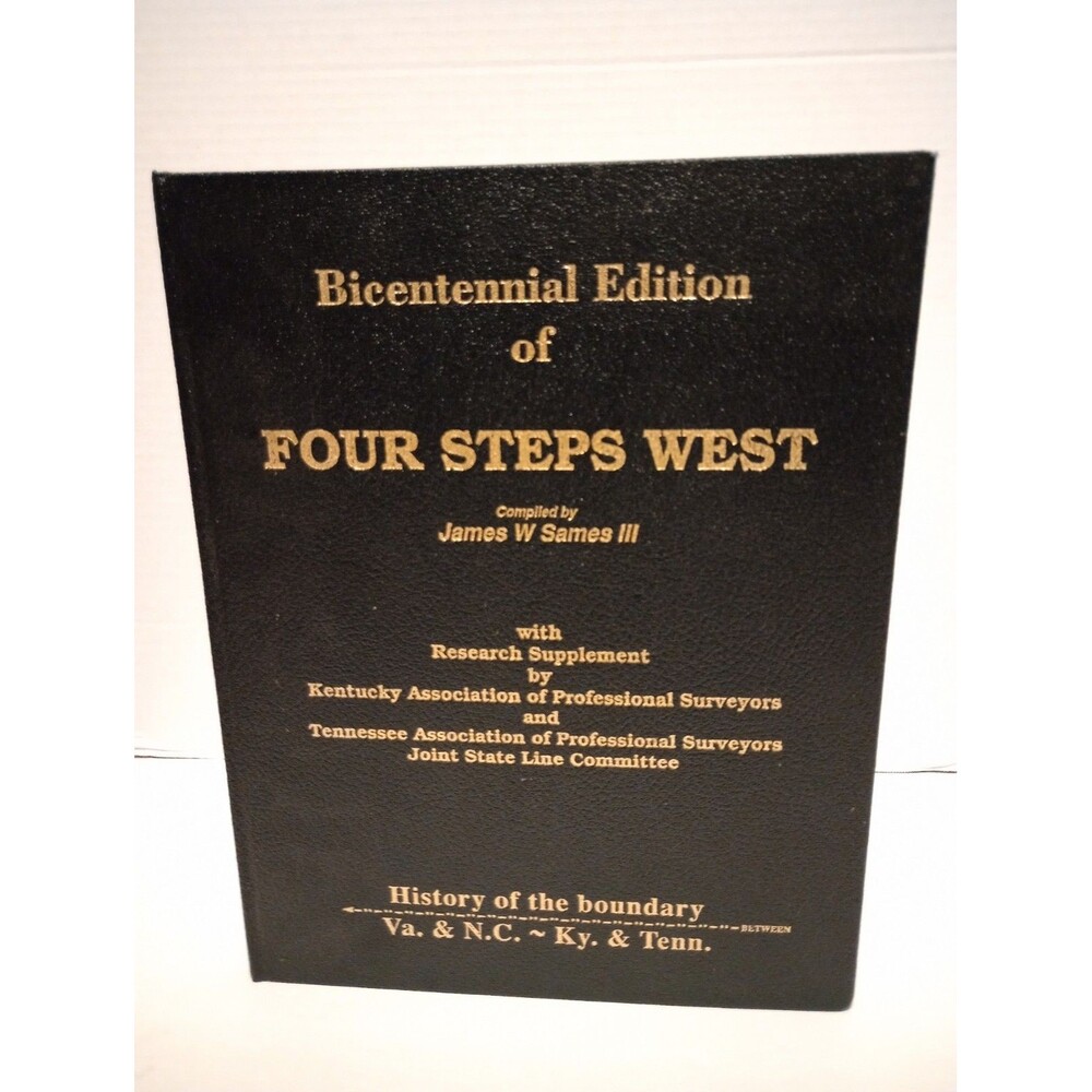 Bicentennial Edition Of Four Steps West History Boundary VA NC KY & TN #656/1000